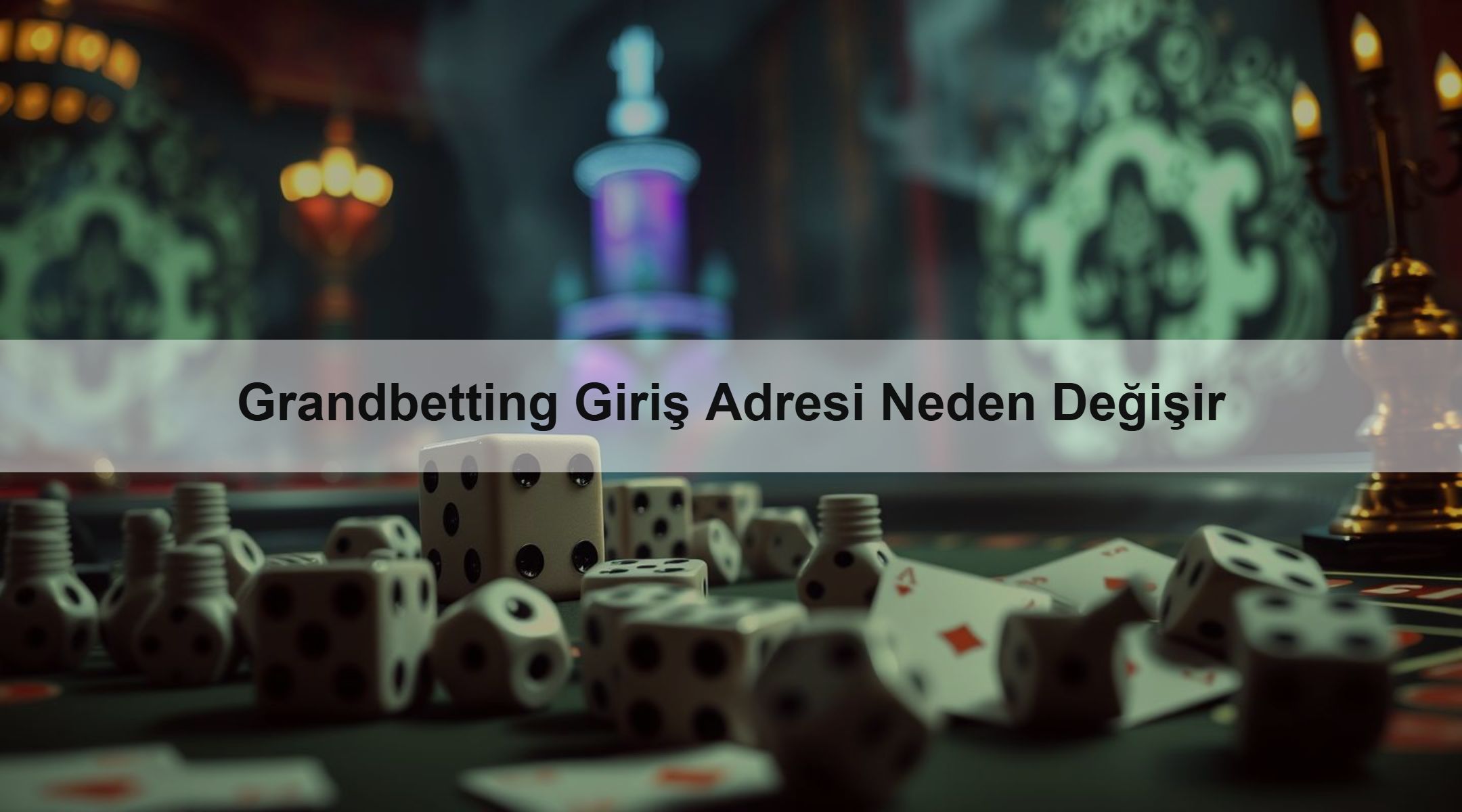 Grandbetting Giriş Adresi Neden Değişir 1 Grandbetting Giriş Adresi Neden Değişir